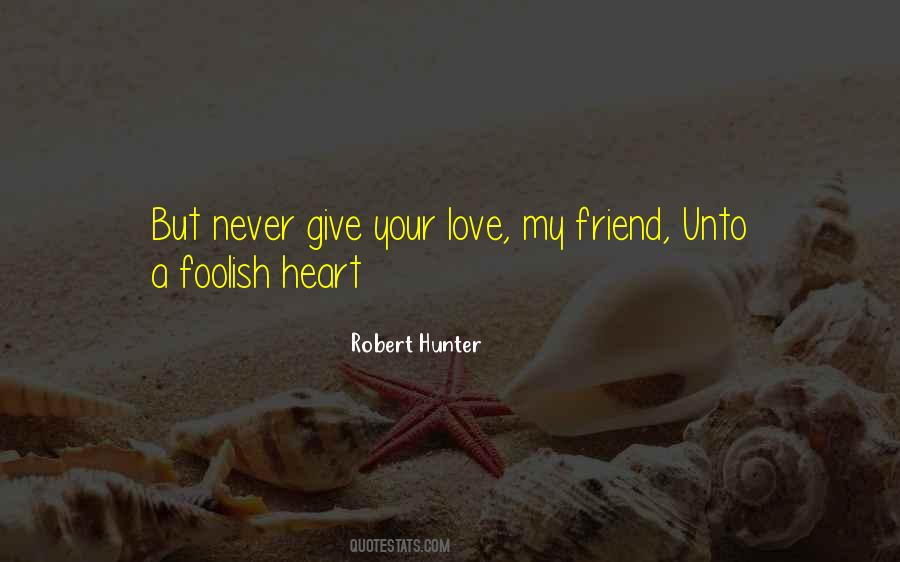 Robert Hunter Quotes #200688