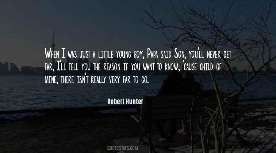 Robert Hunter Quotes #289227