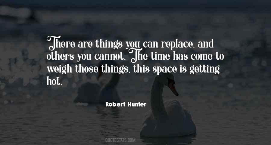 Robert Hunter Quotes #791225