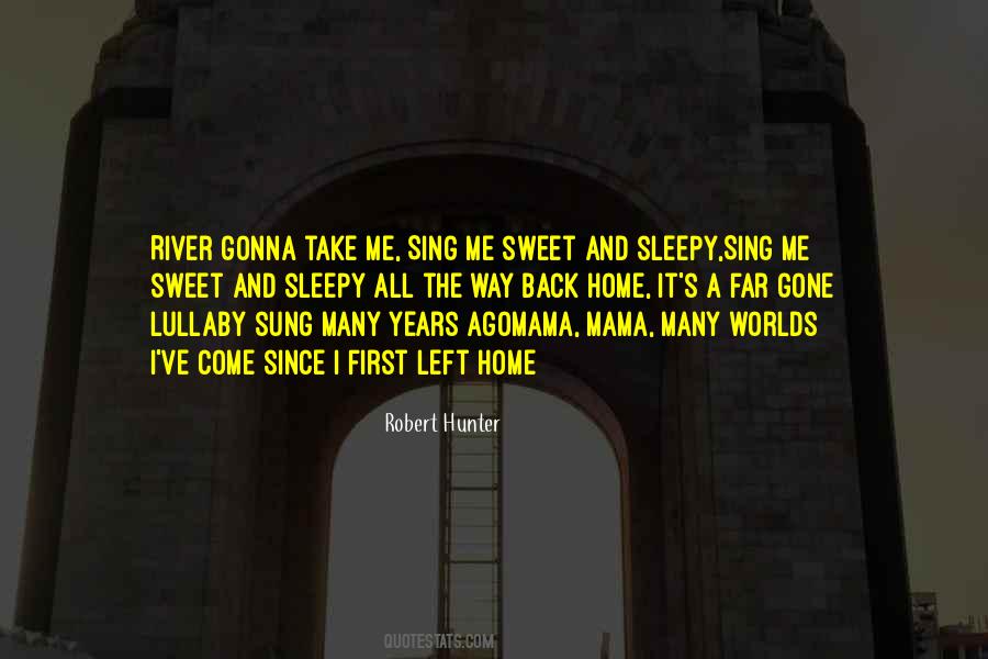 Robert Hunter Quotes #934506