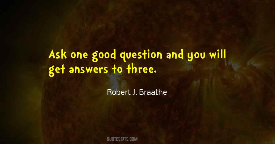 Robert J. Braathe Quotes #1759096