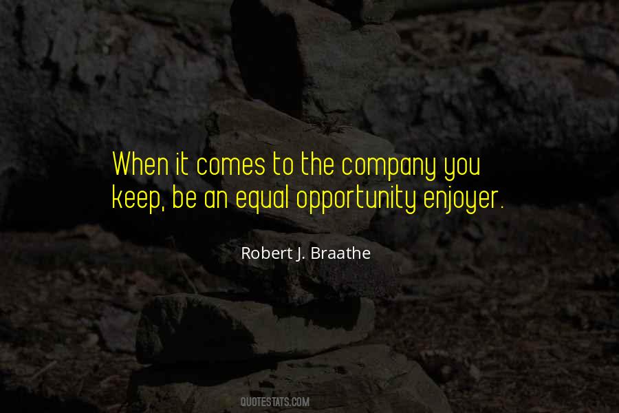 Robert J. Braathe Quotes #799786