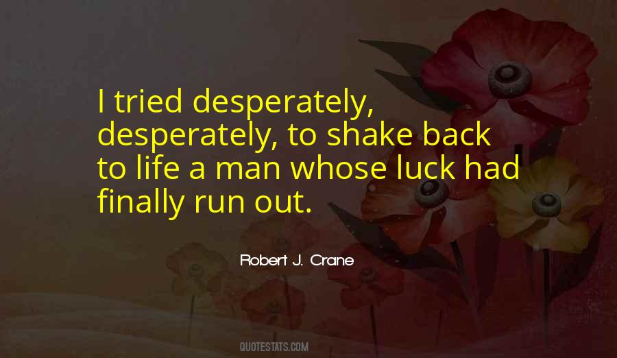 Robert J. Crane Quotes #1044961