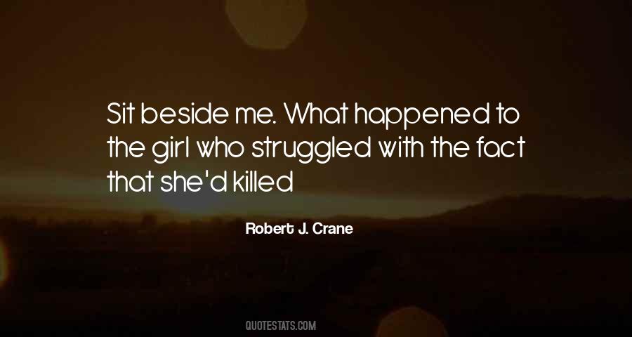 Robert J. Crane Quotes #1304094