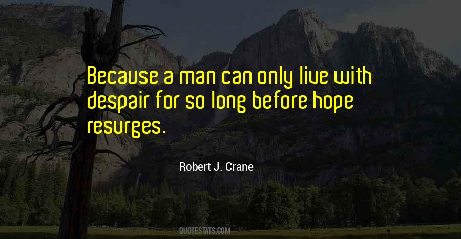 Robert J. Crane Quotes #224535