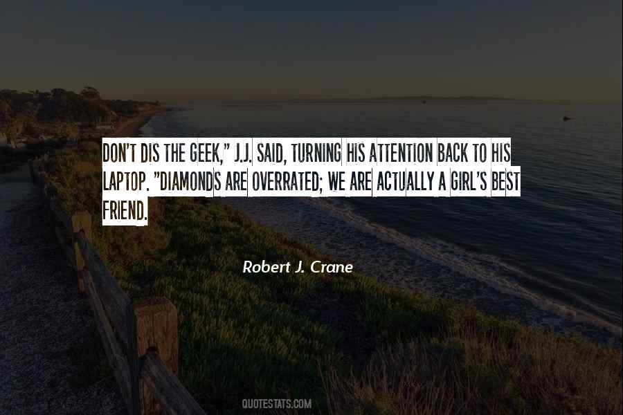 Robert J. Crane Quotes #472482