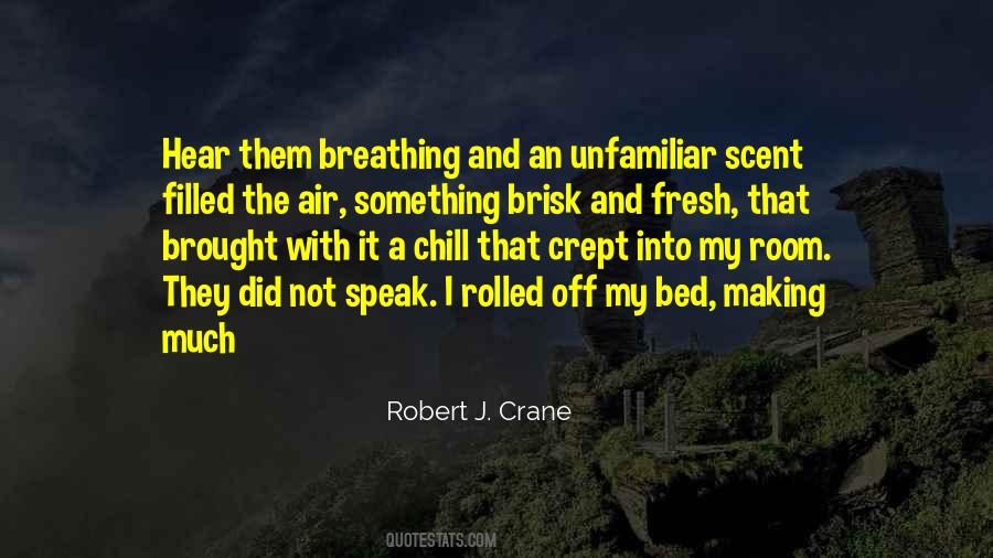 Robert J. Crane Quotes #563785