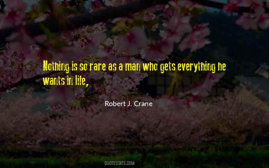 Robert J. Crane Quotes #609397