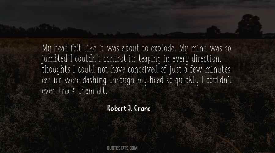 Robert J. Crane Quotes #959634