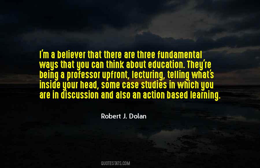 Robert J. Dolan Quotes #350107