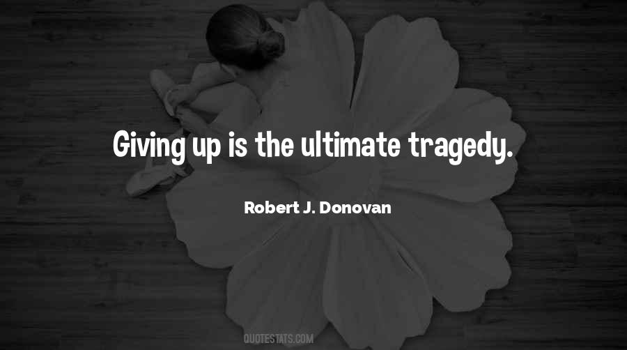 Robert J. Donovan Quotes #440989