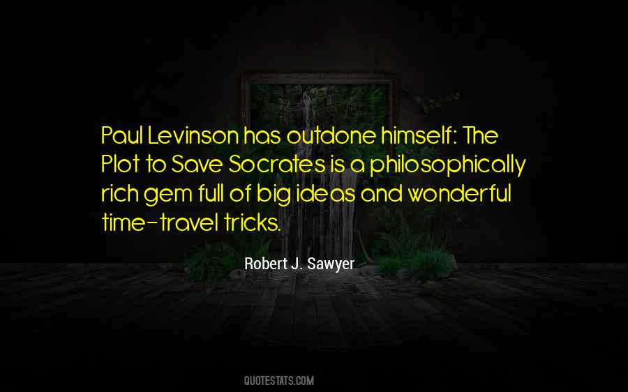 Robert J. Sawyer Quotes #171581