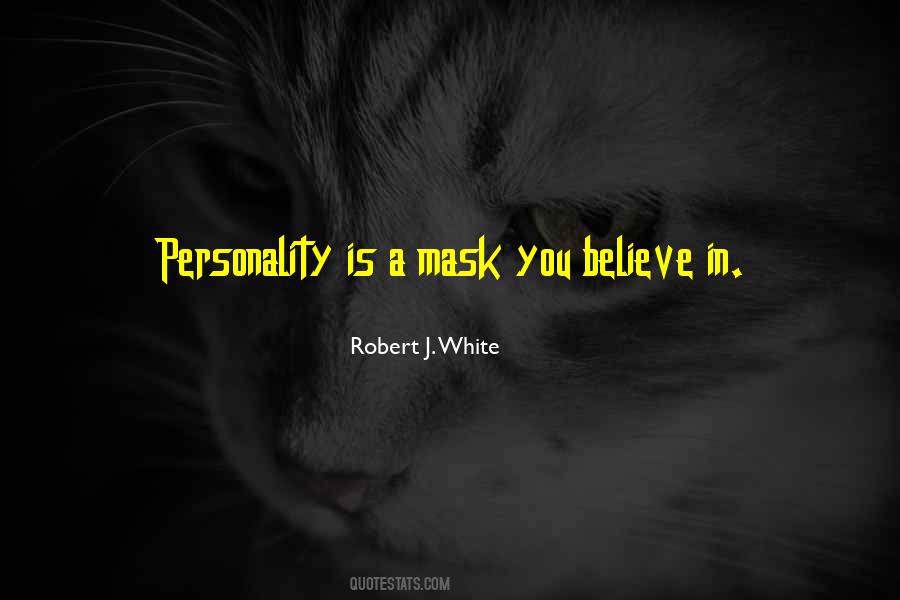 Robert J. White Quotes #1217559
