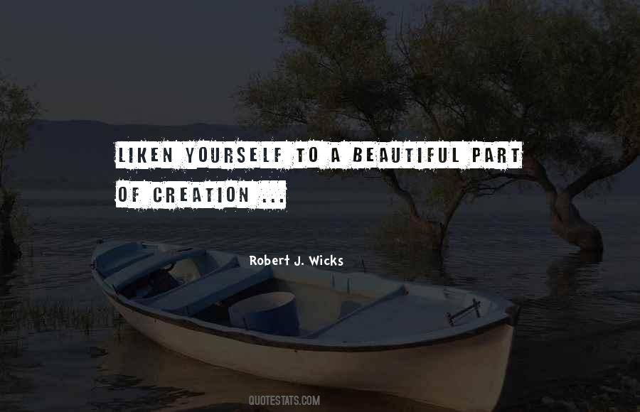 Robert J. Wicks Quotes #1790723