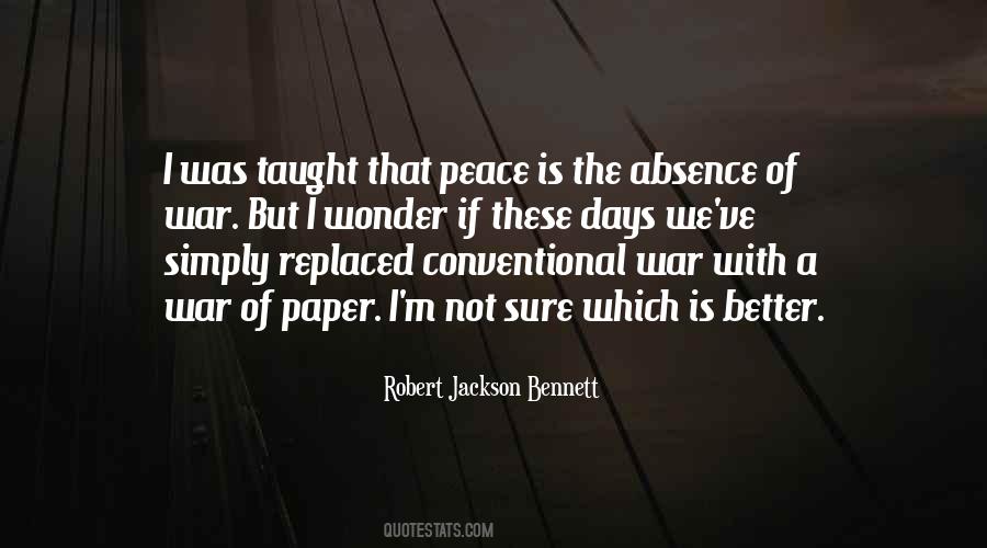 Robert Jackson Bennett Quotes #1317058