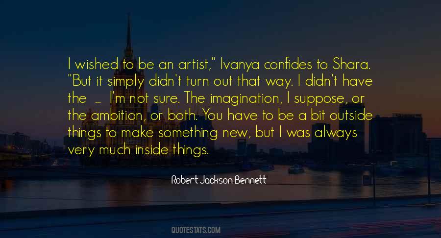 Robert Jackson Bennett Quotes #1393137