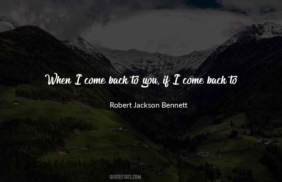 Robert Jackson Bennett Quotes #1426304