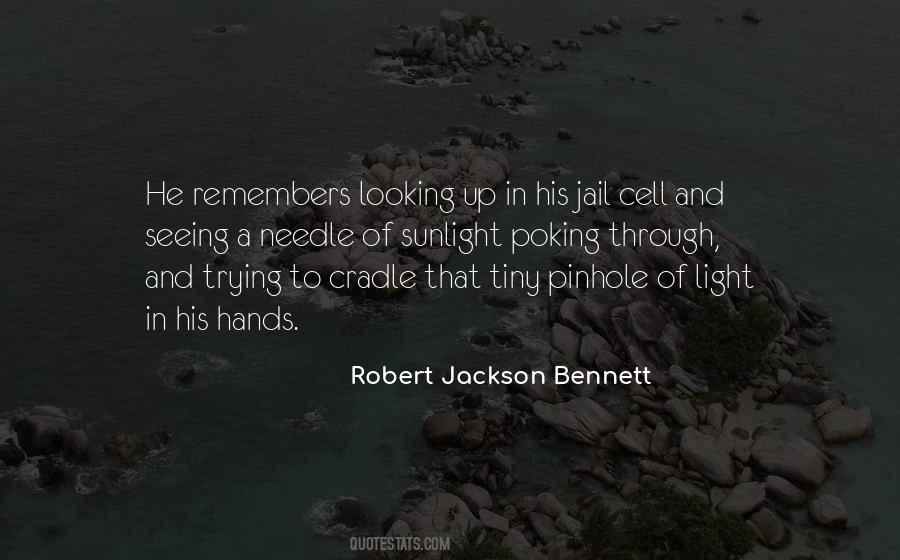 Robert Jackson Bennett Quotes #1432448