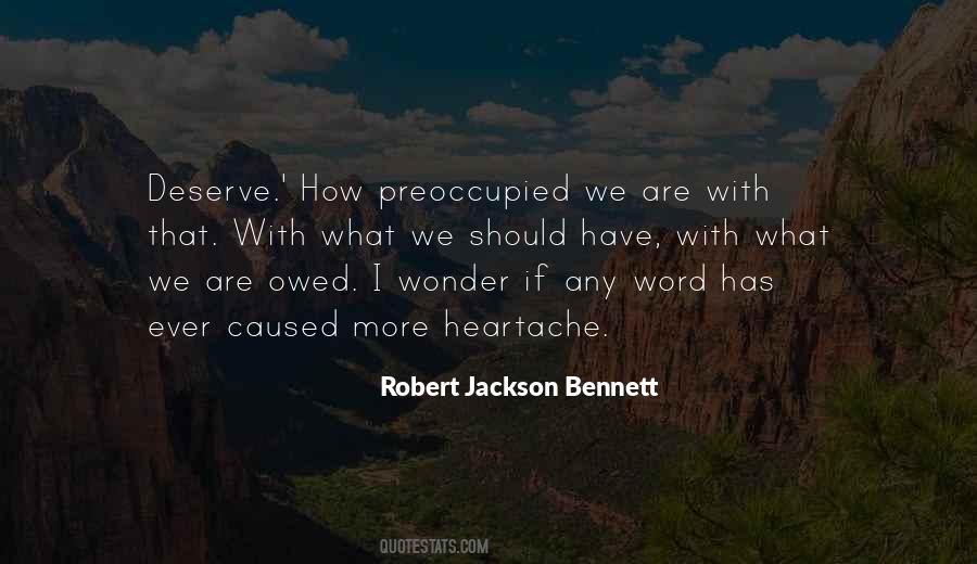 Robert Jackson Bennett Quotes #1487742