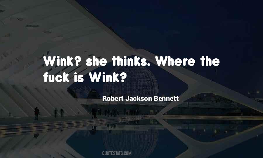 Robert Jackson Bennett Quotes #216314