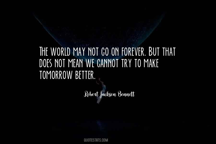 Robert Jackson Bennett Quotes #295626