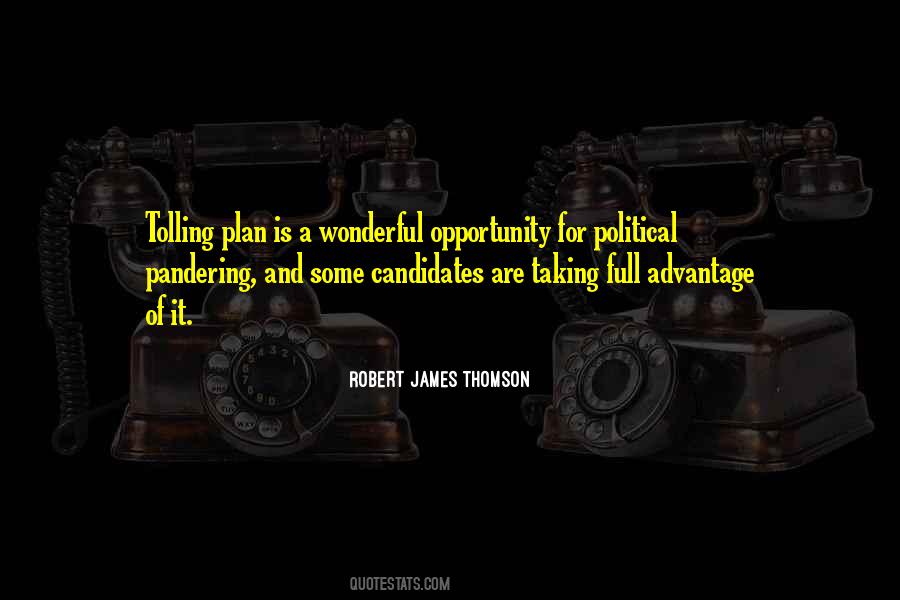 Robert James Thomson Quotes #1490503