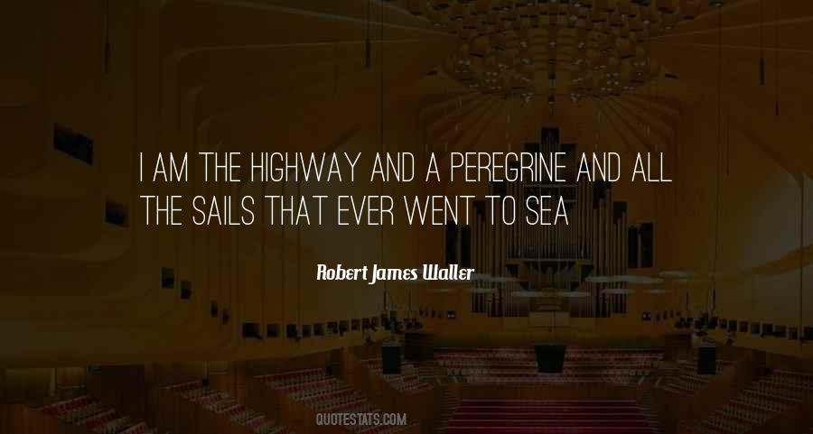 Robert James Waller Quotes #1243619