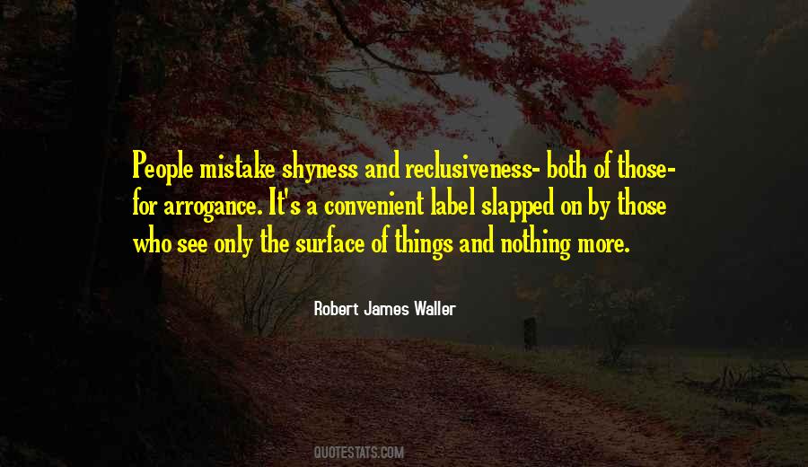 Robert James Waller Quotes #1292808