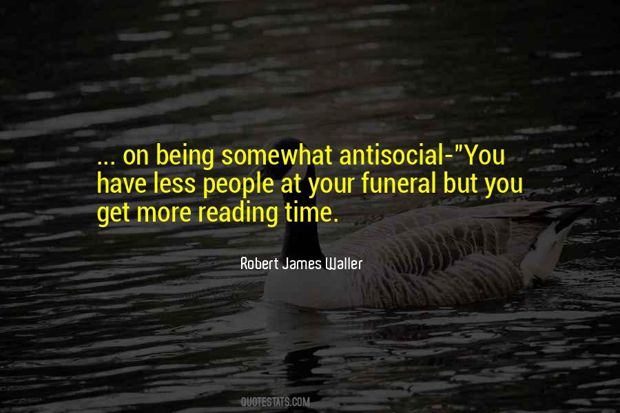 Robert James Waller Quotes #1496252