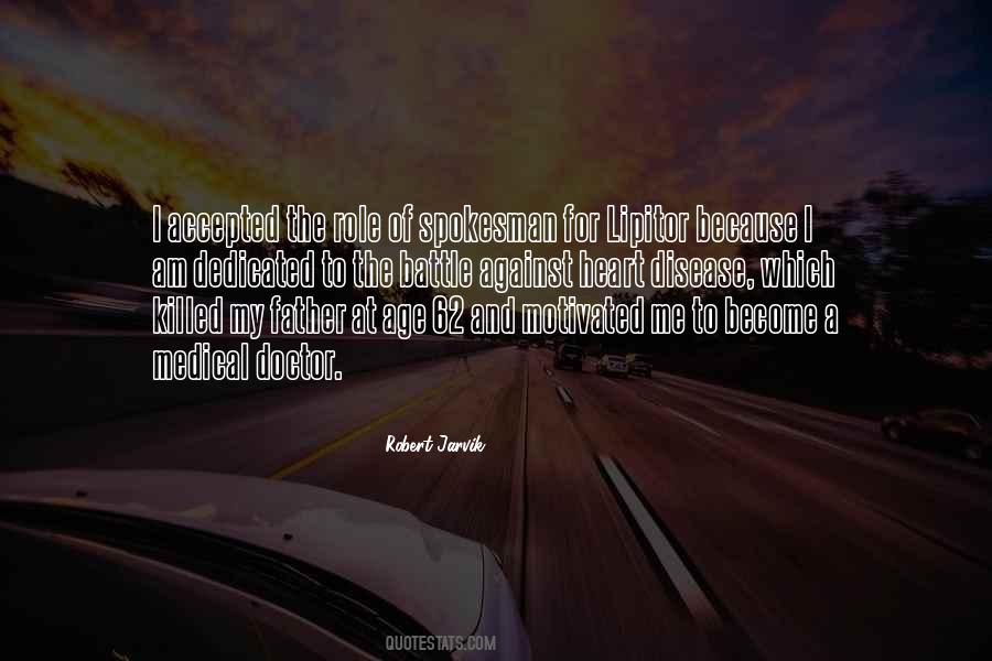 Robert Jarvik Quotes #1430965