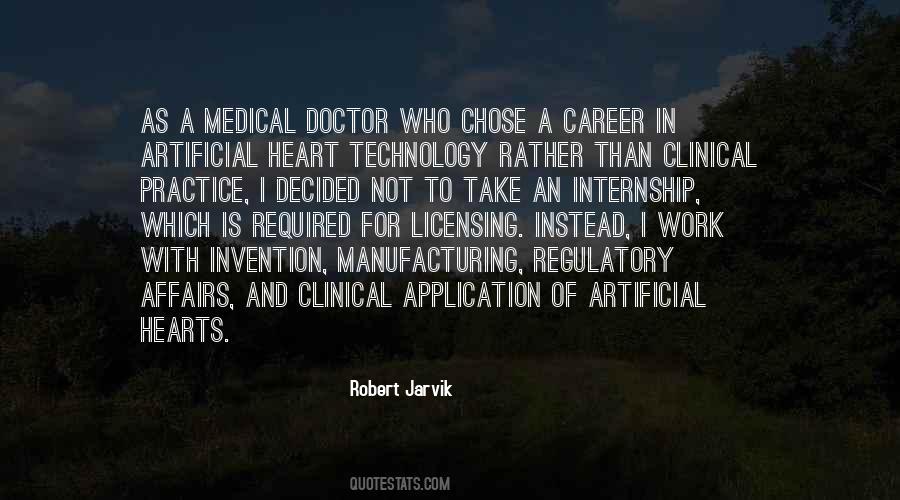 Robert Jarvik Quotes #426559