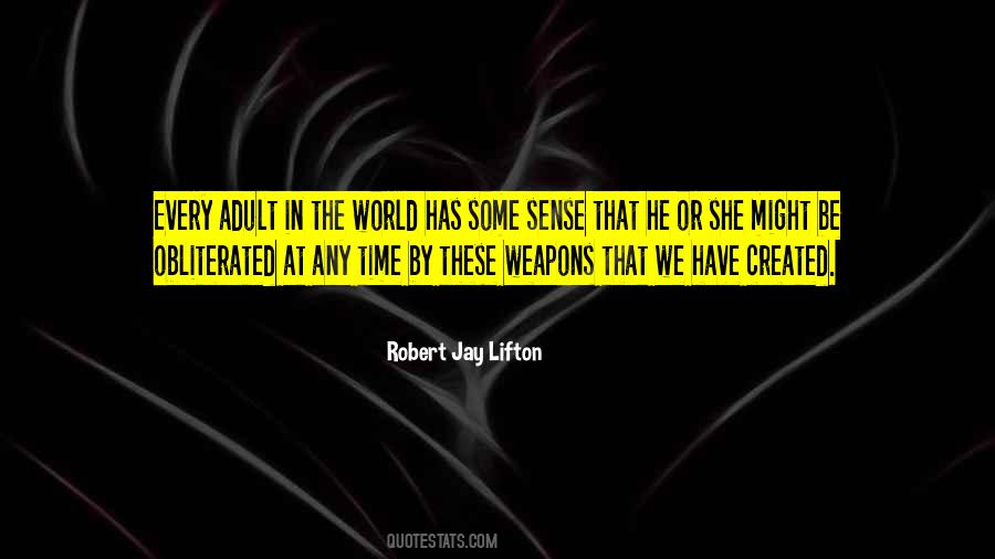 Robert Jay Lifton Quotes #1017354