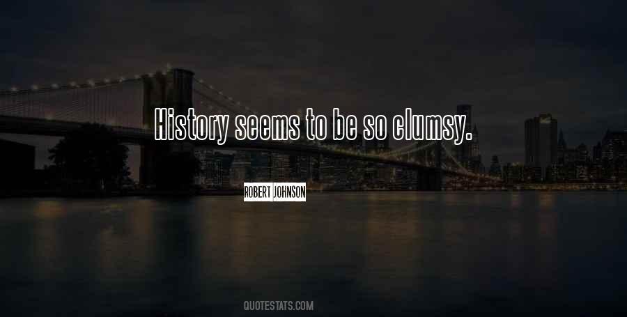 Robert Johnson Quotes #1714210