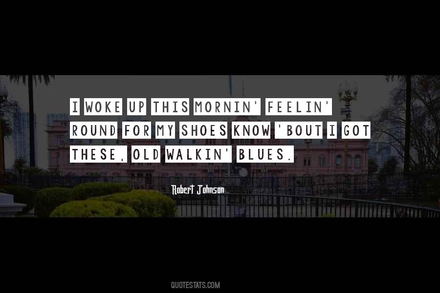 Robert Johnson Quotes #595234