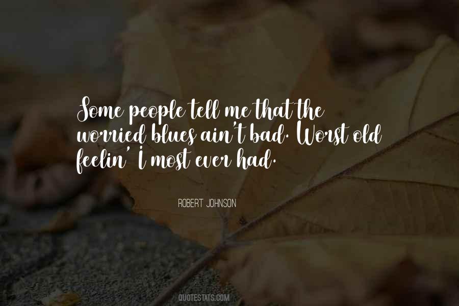 Robert Johnson Quotes #676356