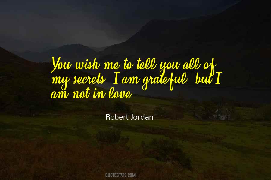 Robert Jordan Quotes #1264384