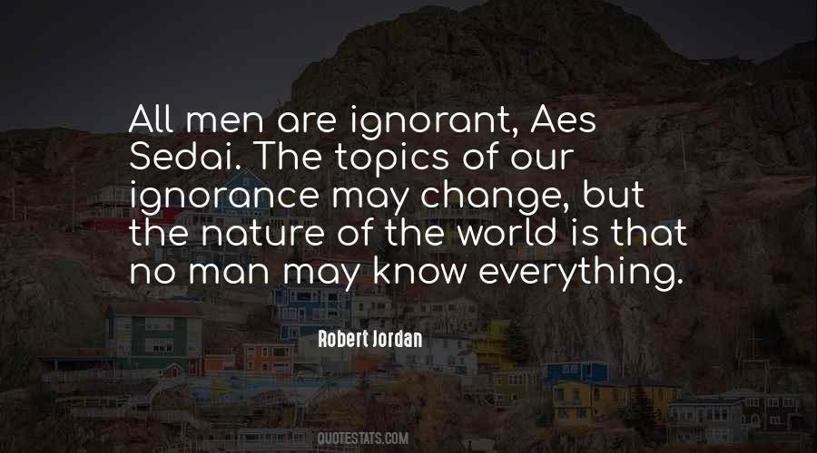 Robert Jordan Quotes #1436961