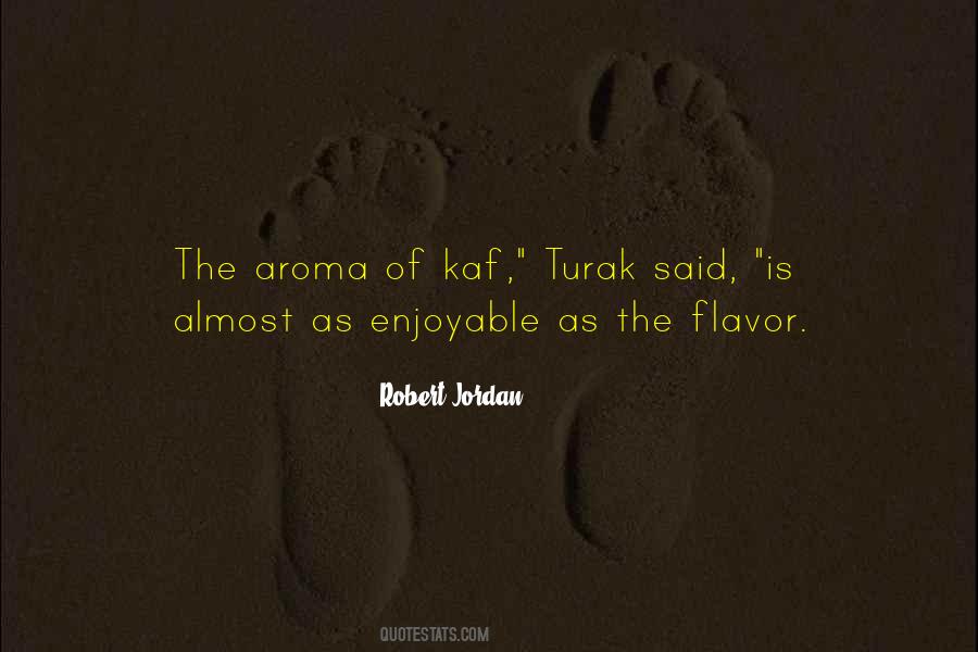 Robert Jordan Quotes #1768070