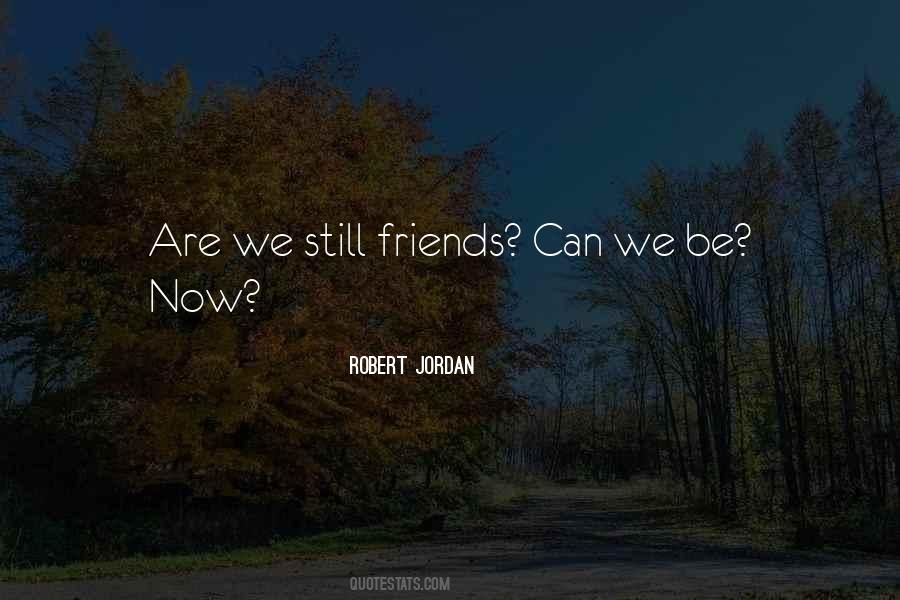 Robert Jordan Quotes #51415
