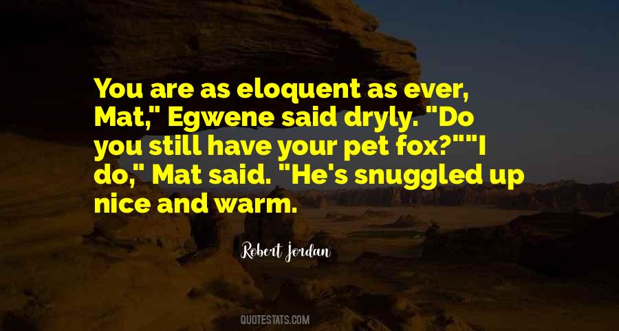 Robert Jordan Quotes #769942