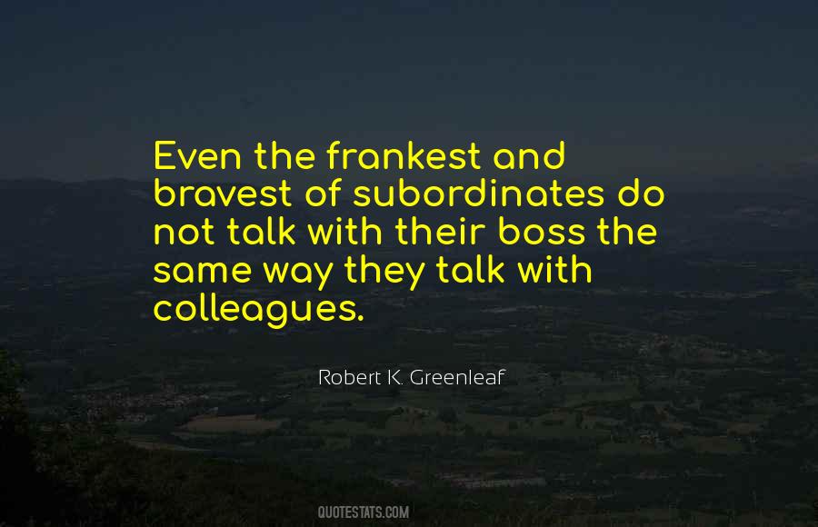 Robert K. Greenleaf Quotes #1086822