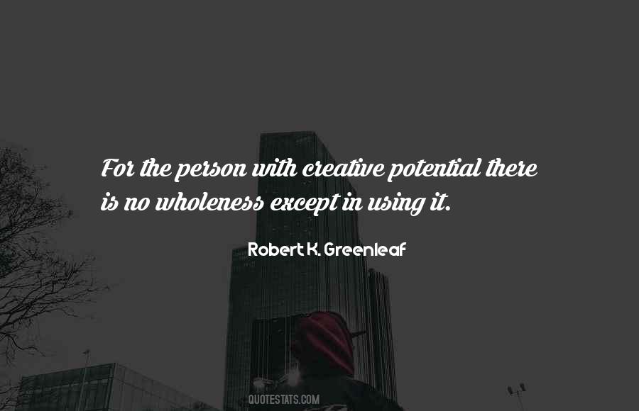 Robert K. Greenleaf Quotes #848137