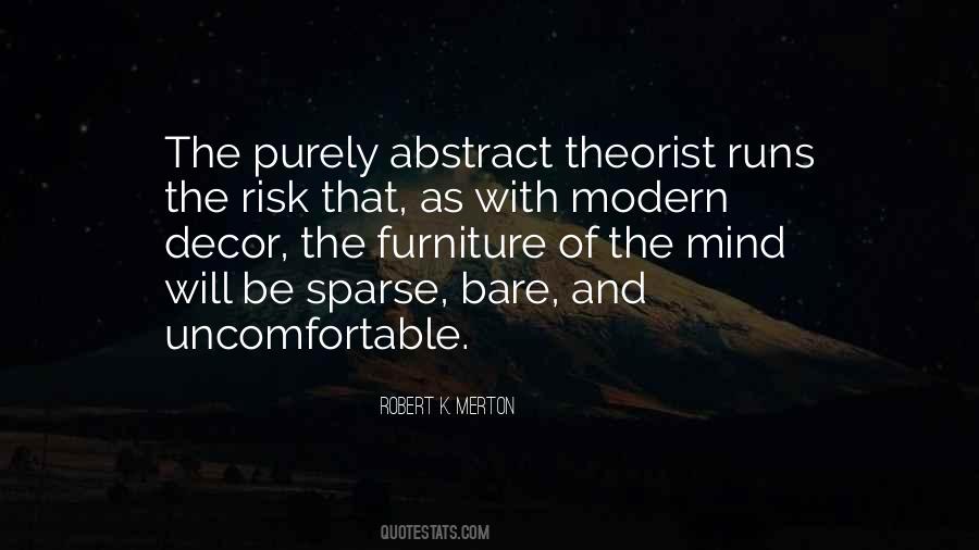 Robert K. Merton Quotes #880430