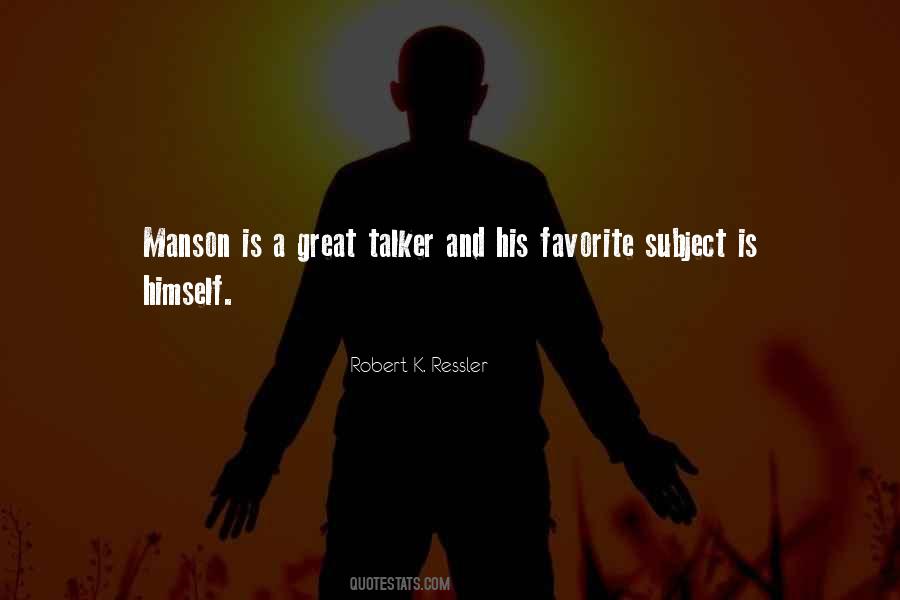 Robert K. Ressler Quotes #1624782