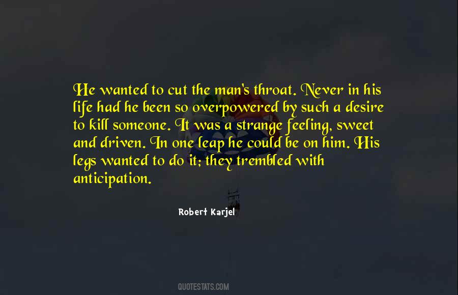 Robert Karjel Quotes #1220620 Robert Karjel Quotes #1220620