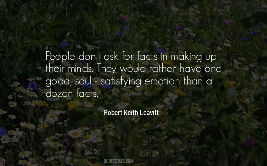 Robert Keith Leavitt Quotes #1209613