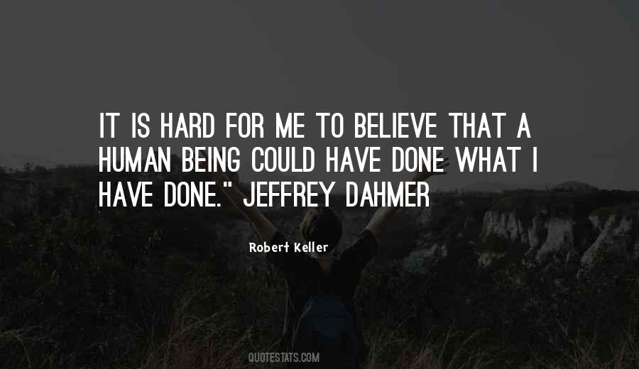 Robert Keller Quotes #1670099