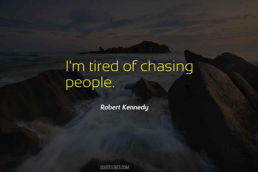 Robert Kennedy Quotes #1656830