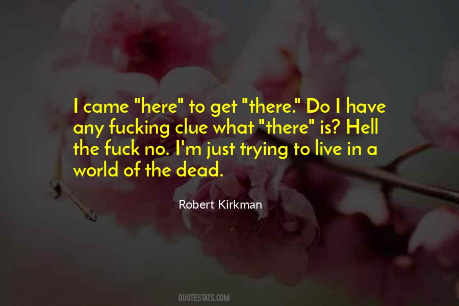 Robert Kirkman Quotes #1044849