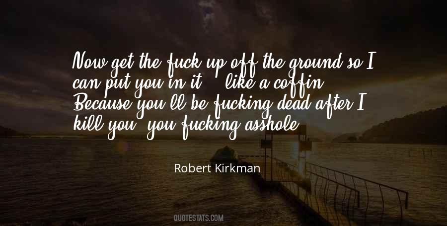 Robert Kirkman Quotes #113430